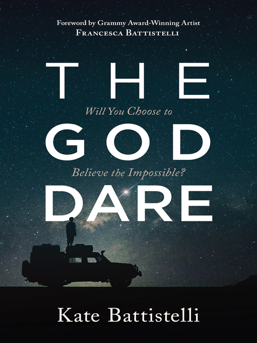 Title details for The God Dare by Kate Battistelli - Available